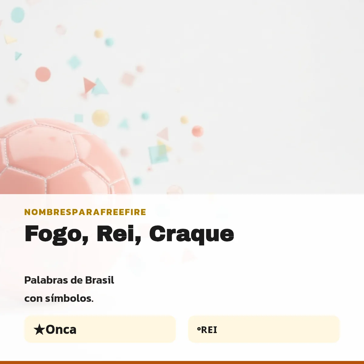 Ejemplos de nicks brasileños para Free Fire con número de caracteres